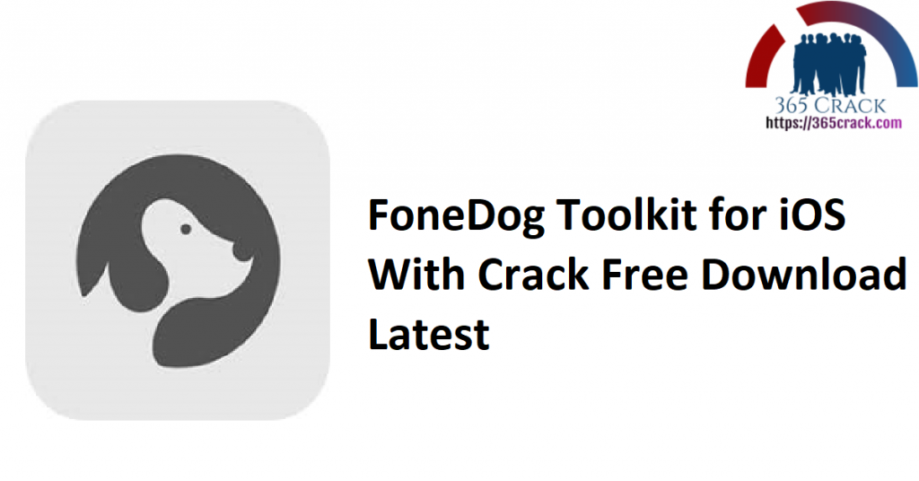 FoneDog Toolkit Android 2.1.8 / iOS 2.1.80 instal the new for windows