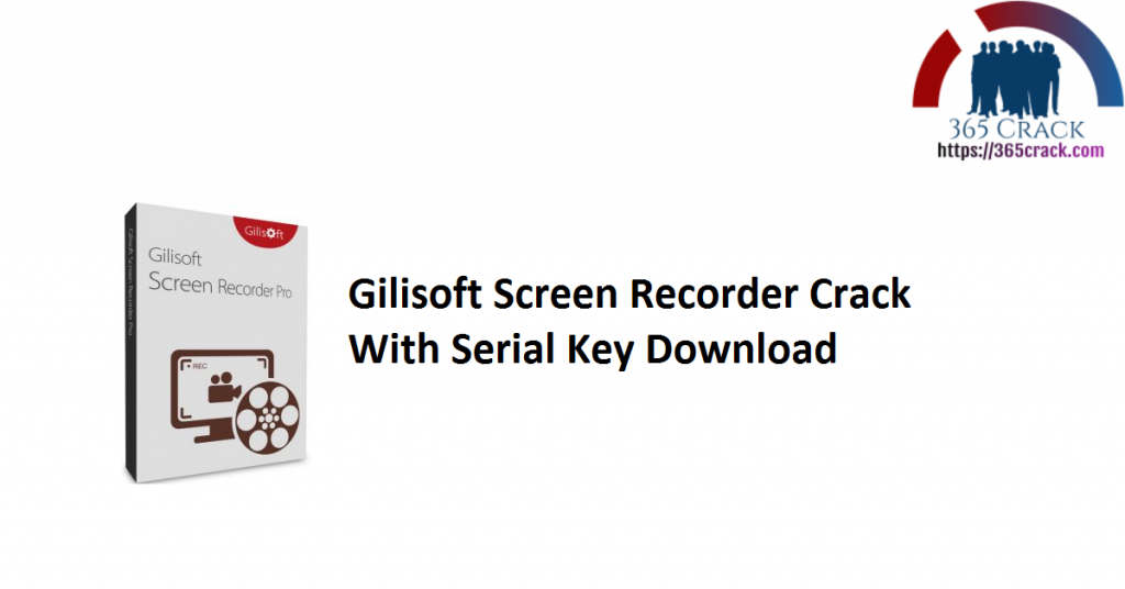 GiliSoft Screen Recorder Pro 12.2 instal the new version for ios