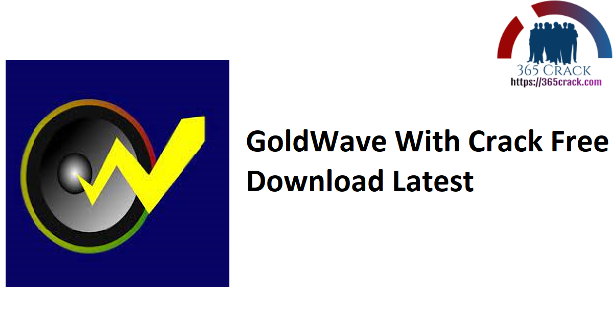 GoldWave With Crack Free Download Latest
