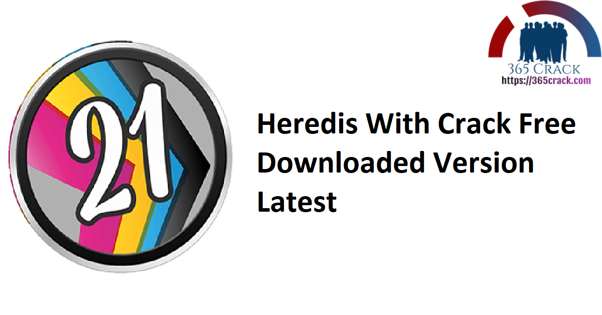 Heredis With Crack Free Downloaded Version Latest
