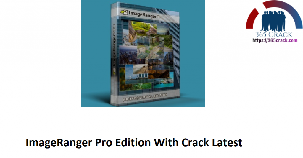 ImageRanger Pro Edition 1.9.4.1865 instal the new for windows