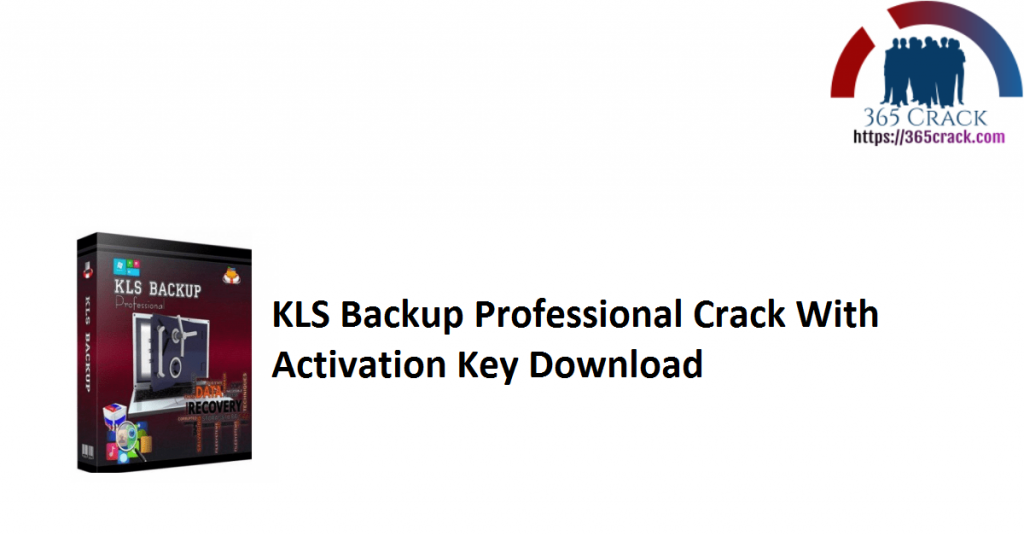 KLS Backup Professional 2023 v12.0.0.8 free instals