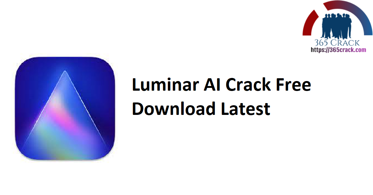 Luminar AI Crack Free Download Latest