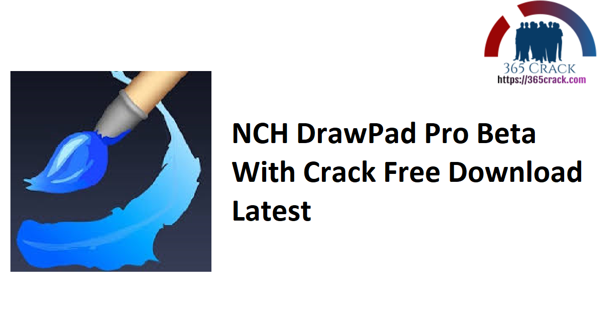 NCH DrawPad Pro Beta With Crack Free Download Latest