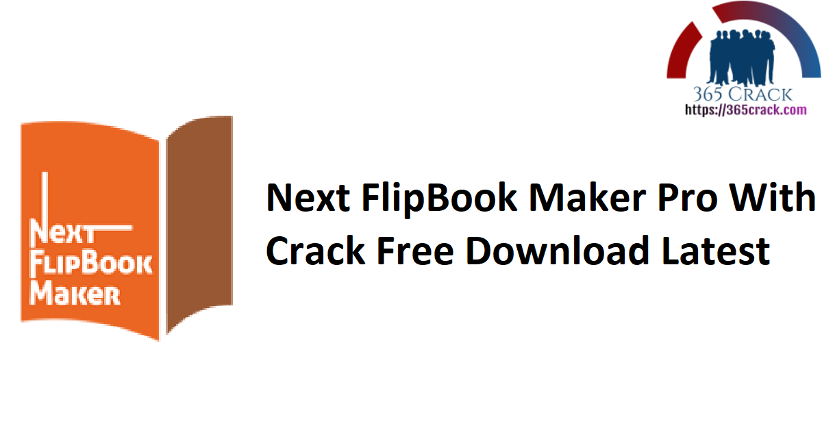 Next FlipBook Maker Pro With Crack Free Download Latest