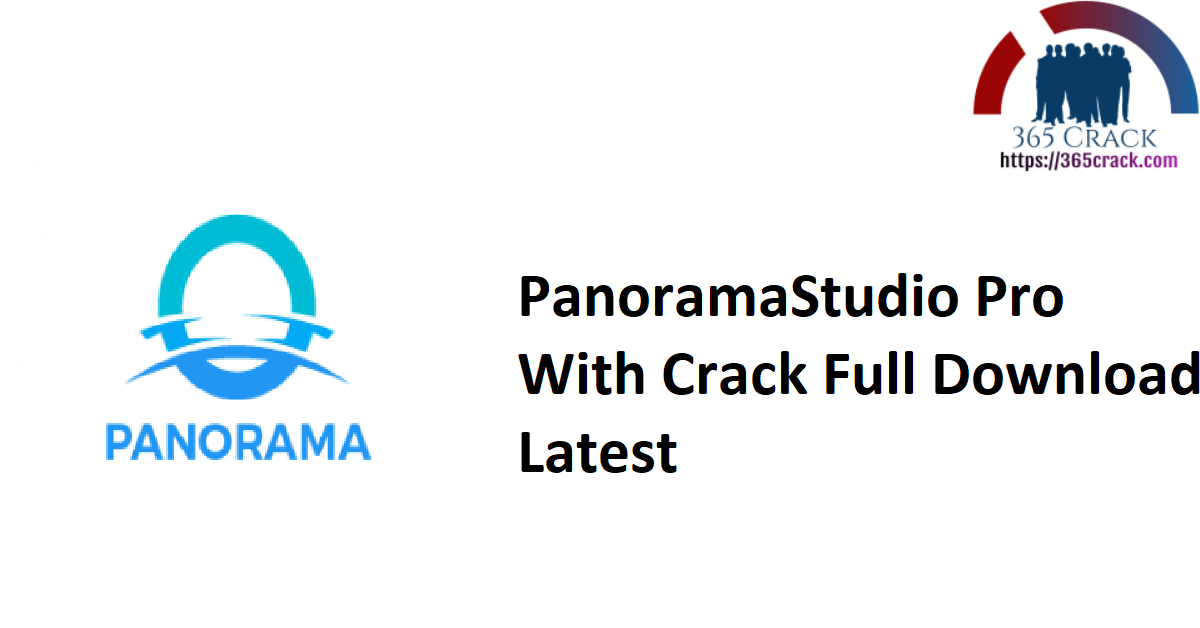 PanoramaStudio Pro With Crack Full Download Latest