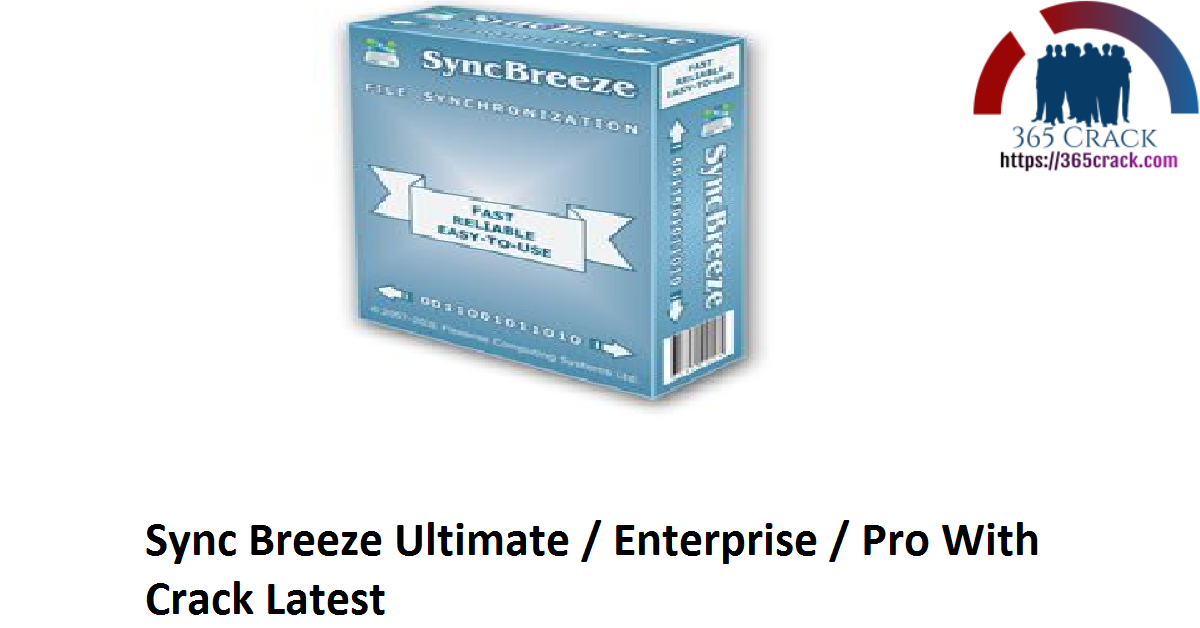 Sync Breeze Ultimate / Enterprise / Pro With Crack Latest