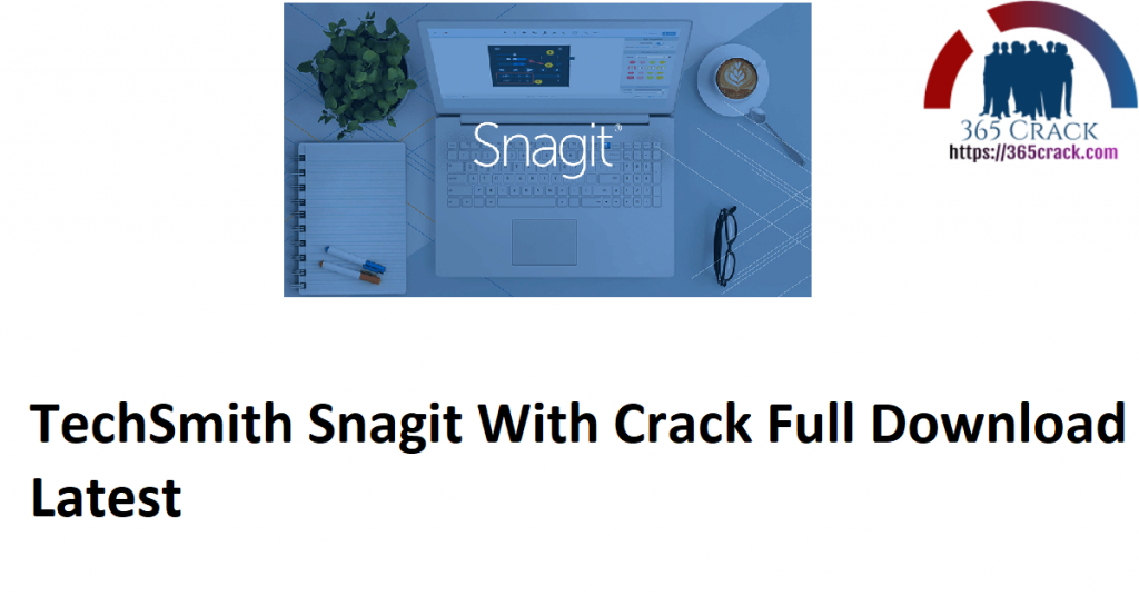 snagit 2021 full crack