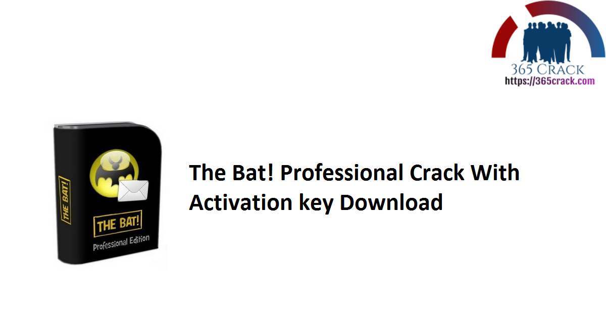 The Bat! Professional Crack With Activation key Download