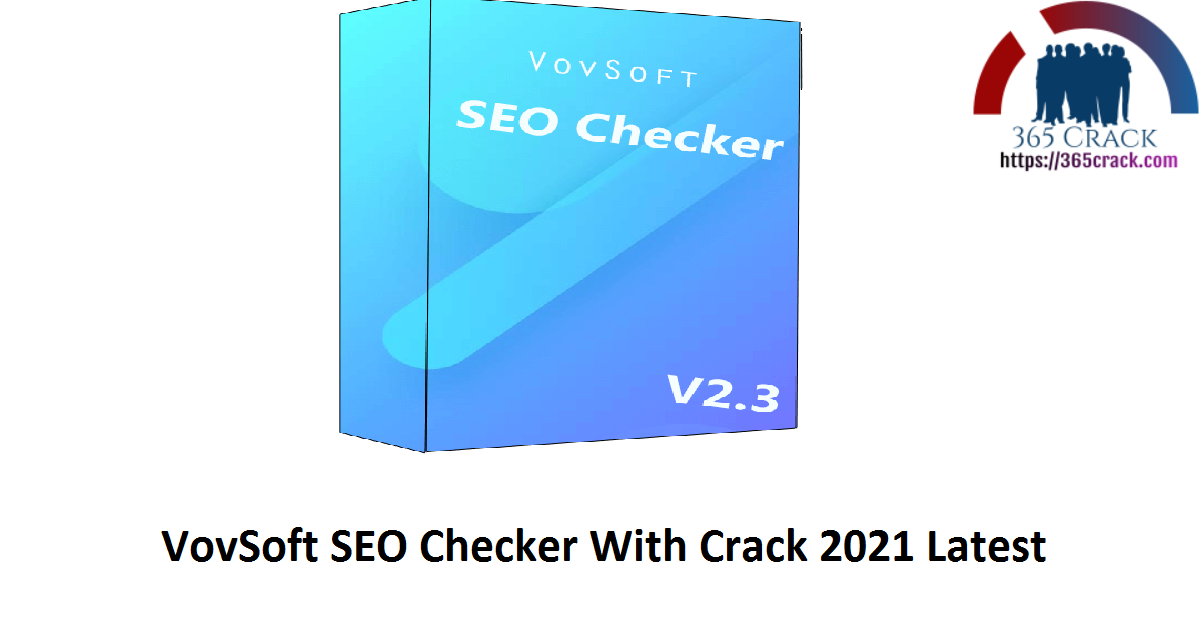 VovSoft SEO Checker With Crack 2021 Latest