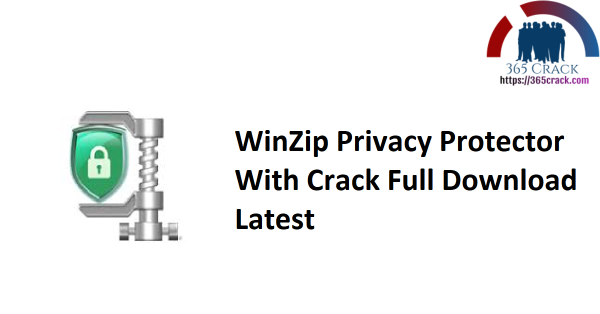 WinZip Privacy Protector With Crack Full Download Latest