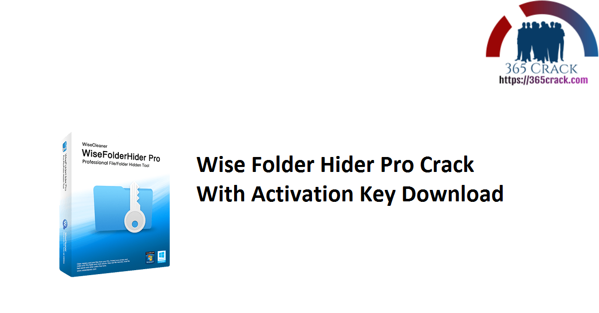 Wise Folder Hider Pro Crack With Activation Key Download
