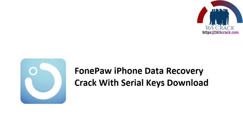 fonepaw iphone data recovery crack 2.20