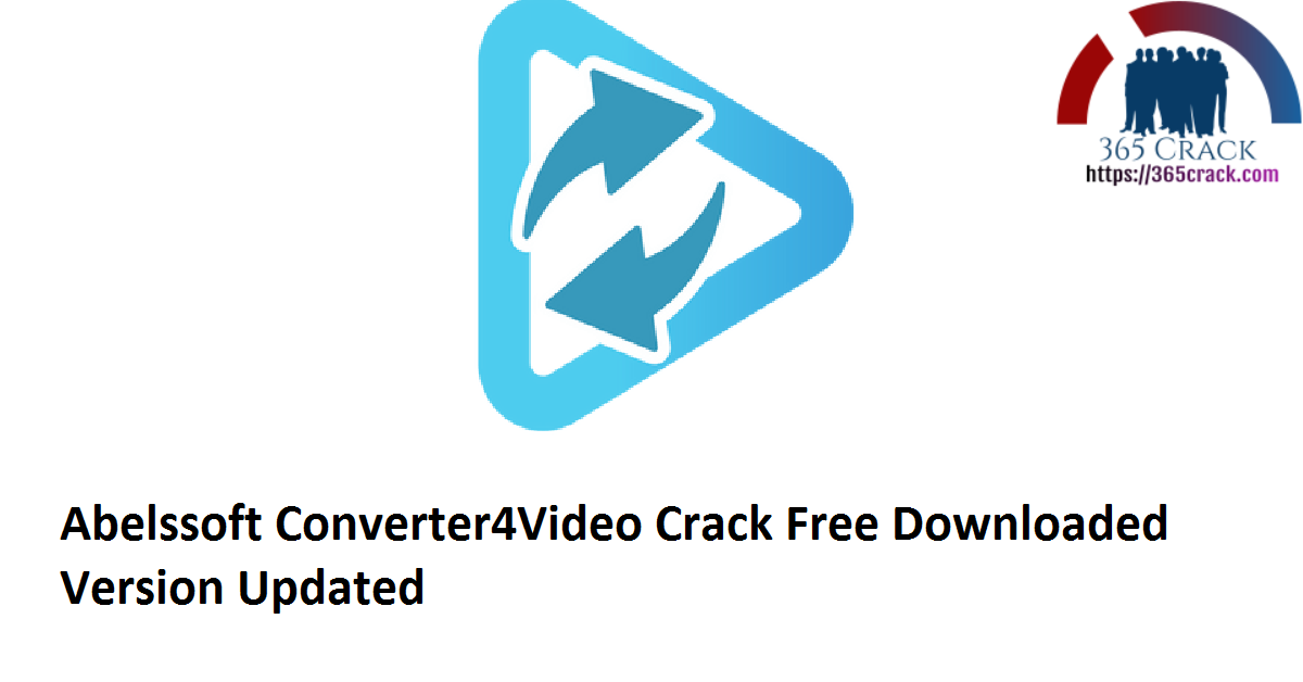 Abelssoft Converter4Video 7.02.15 Crack Free Downloaded Version 2021 {Updated}