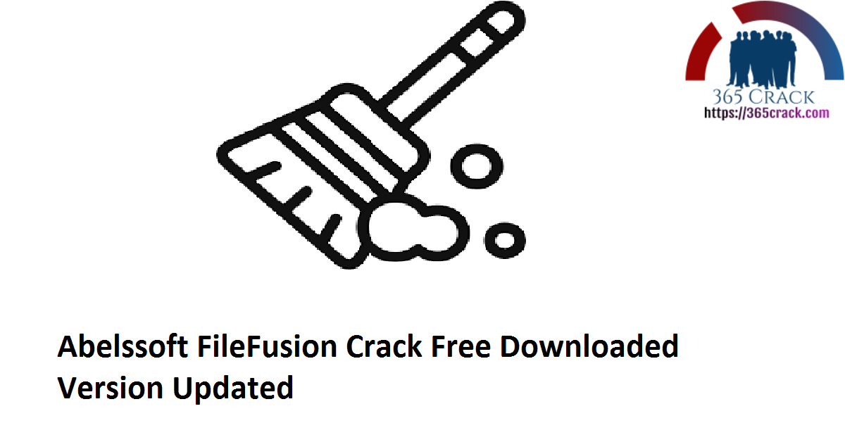 Abelssoft FileFusion 4.01.12 Crack Free Downloaded Version 2021 {Updated}