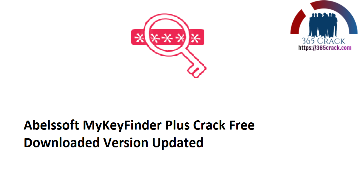 Abelssoft MyKeyFinder Plus 10.2.11 Crack Free Downloaded Version 2021 {Updated}