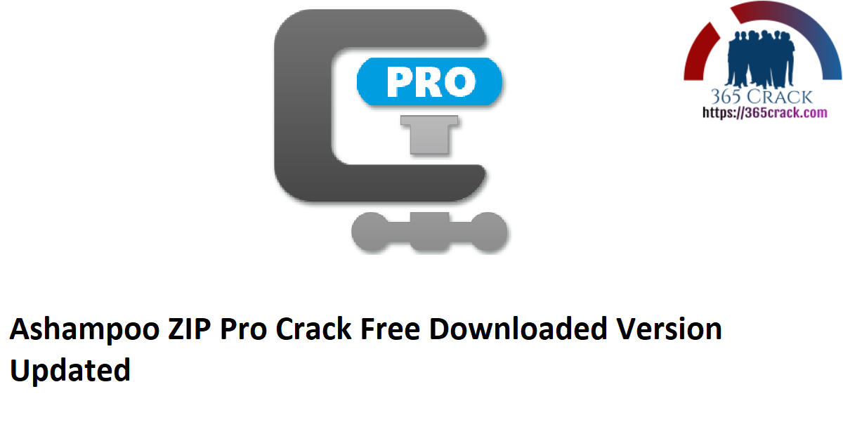 Ashampoo ZIP Pro Crack Free Downloaded Version Updated