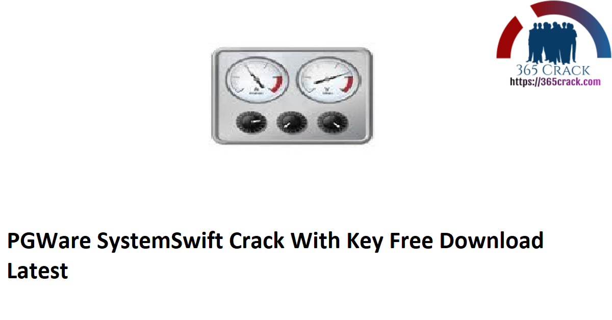 PGWare SystemSwift Crack With Key Free Download Latest