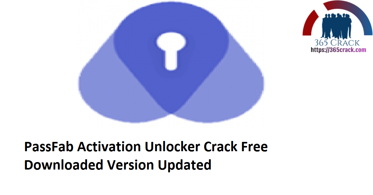 PassFab Activation Unlocker 1.0.5 Crack Free Downloaded Version 2021 {Updated}