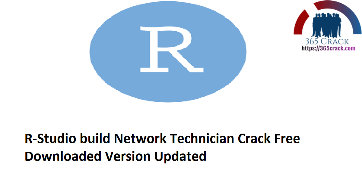 R-Studio 8.15 build 180015 Network Technician Crack Free Downloaded Version 2021 {Updated}