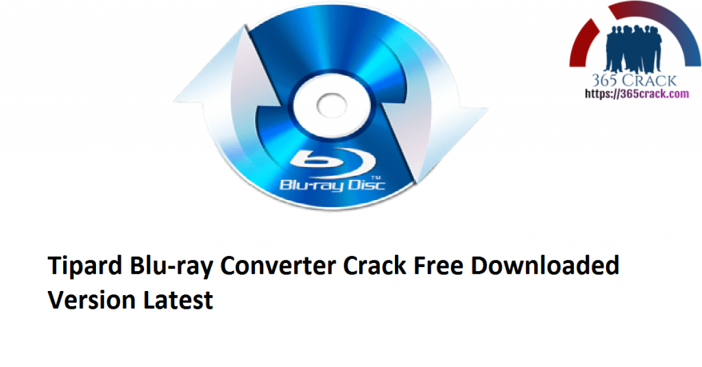 Tipard Blu-ray Converter 10.1.8 download the last version for mac