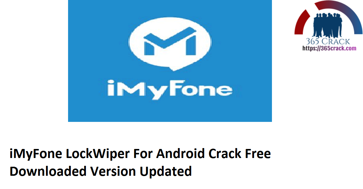 imyfone lockwiper android crack licensed email and registration code