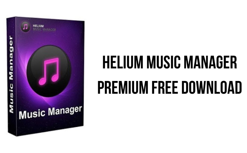 Helium Music Manager Premium Download